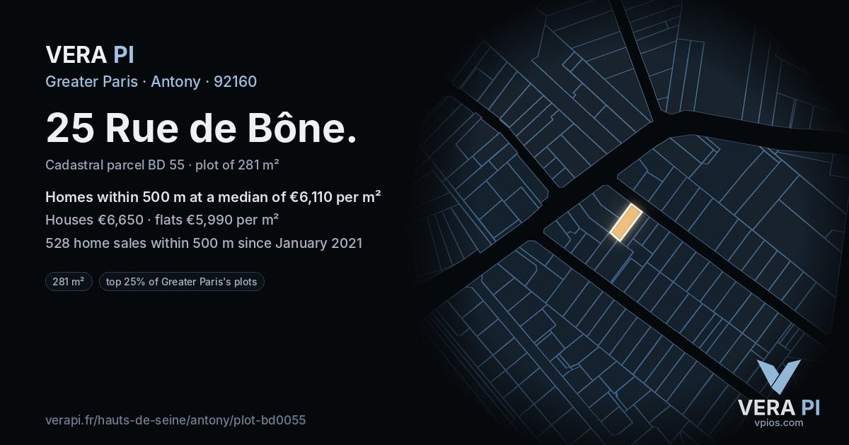 25 Rue de Bône, Antony at night – the plot lit, the parcels around coloured by the prices near them