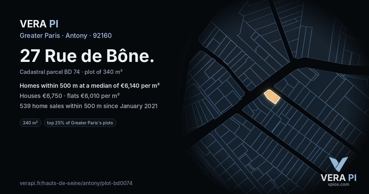 27 Rue de Bône, Antony at night – the plot lit, the parcels around coloured by the prices near them