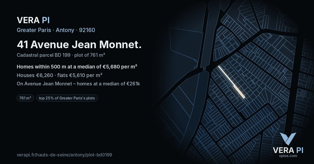 41 Avenue Jean Monnet, Antony at night – the plot lit, the parcels around coloured by the prices near them