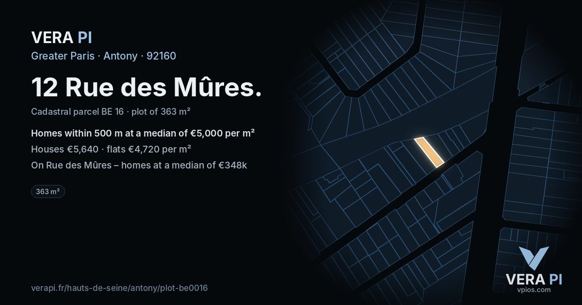 12 Rue des Mûres, Antony at night – the plot lit, the parcels around coloured by the prices near them