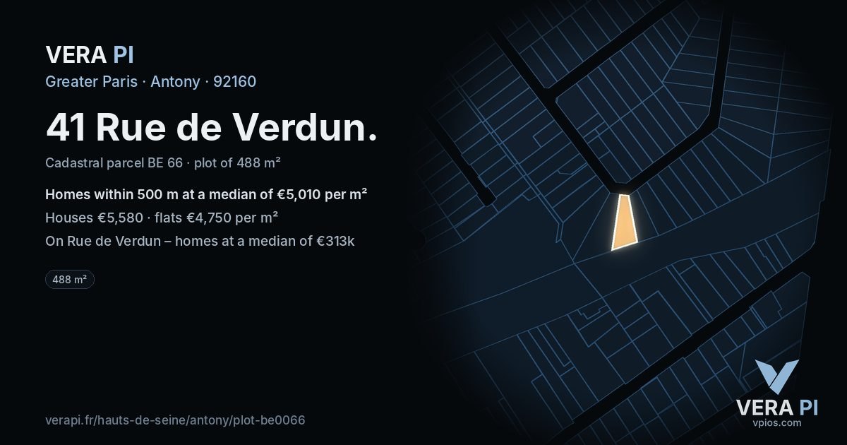 41 Rue de Verdun, Antony at night – the plot lit, the parcels around coloured by the prices near them