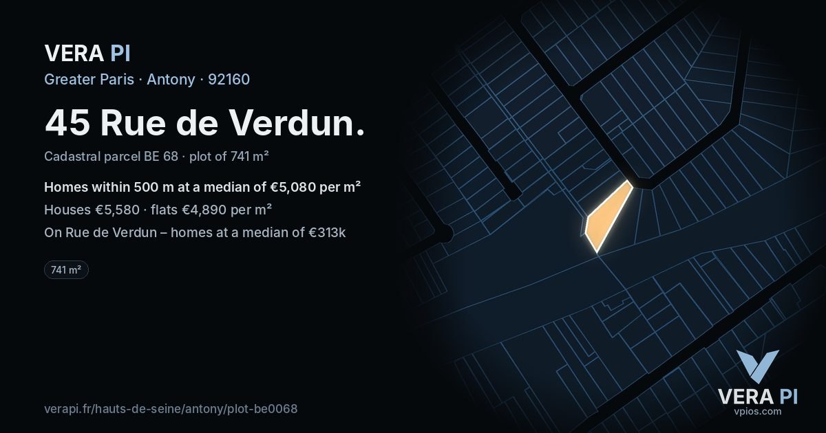 45 Rue de Verdun, Antony at night – the plot lit, the parcels around coloured by the prices near them
