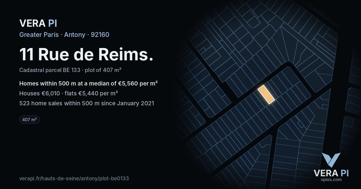 11 Rue de Reims, Antony at night – the plot lit, the parcels around coloured by the prices near them