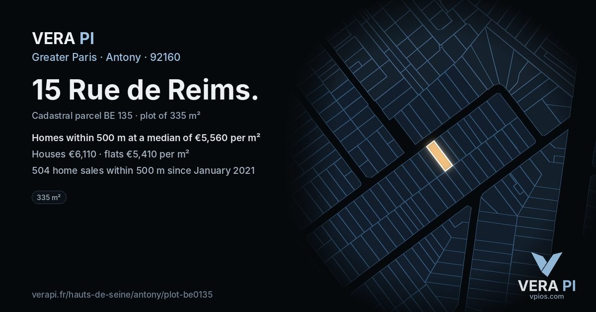 15 Rue de Reims, Antony at night – the plot lit, the parcels around coloured by the prices near them