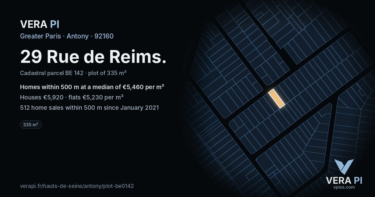 29 Rue de Reims, Antony at night – the plot lit, the parcels around coloured by the prices near them