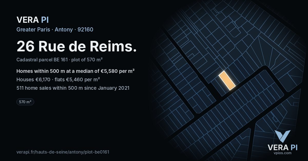 26 Rue de Reims, Antony at night – the plot lit, the parcels around coloured by the prices near them