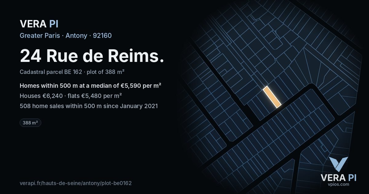 24 Rue de Reims, Antony at night – the plot lit, the parcels around coloured by the prices near them