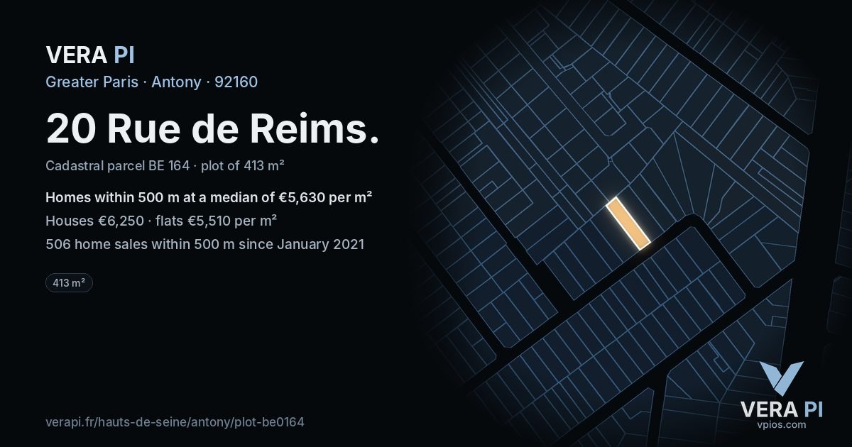 20 Rue de Reims, Antony at night – the plot lit, the parcels around coloured by the prices near them