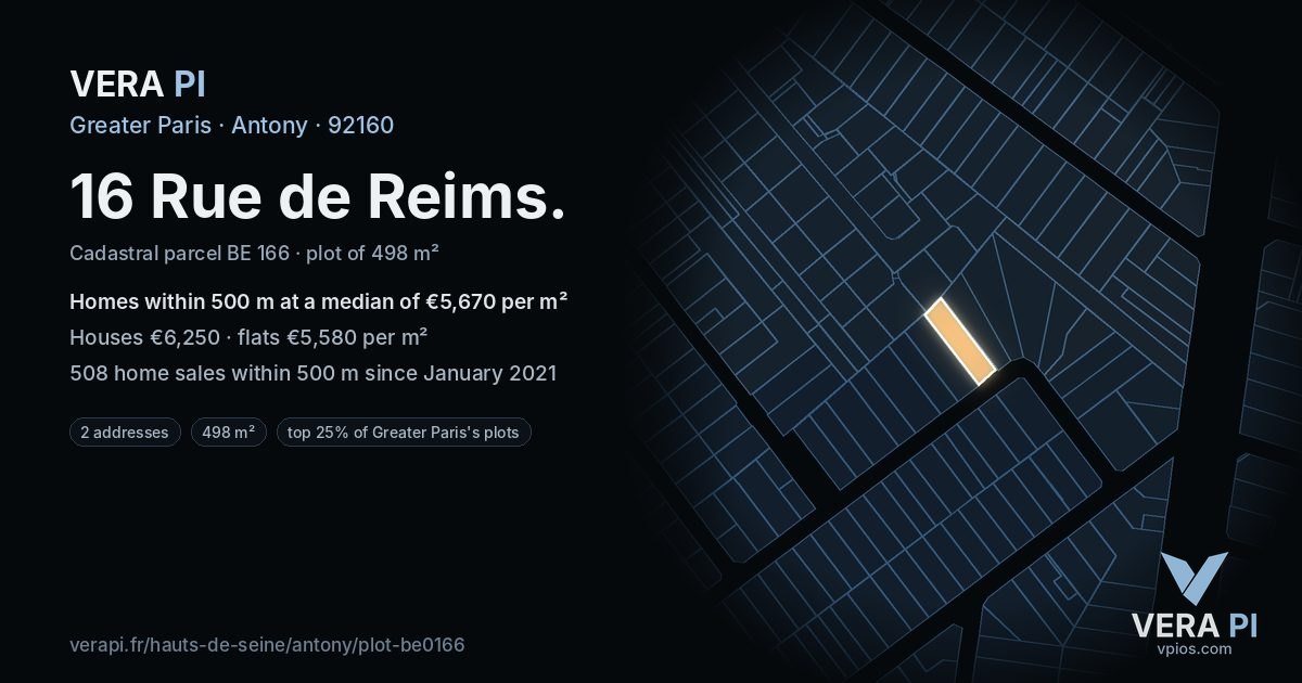 16 Rue de Reims, Antony at night – the plot lit, the parcels around coloured by the prices near them