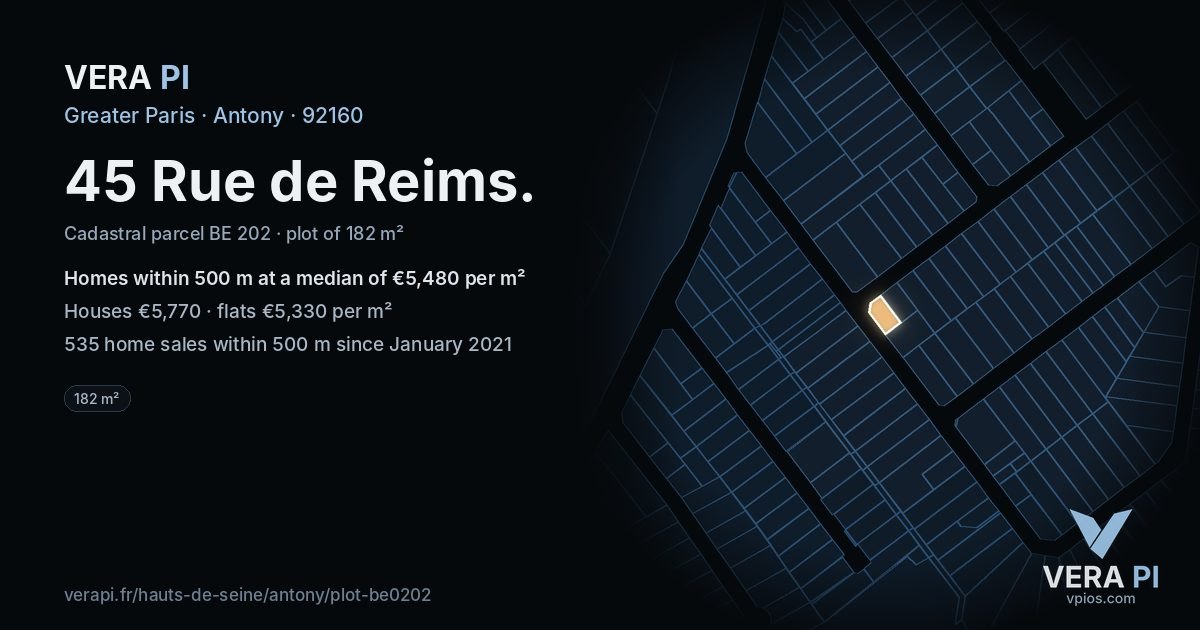 45 Rue de Reims, Antony at night – the plot lit, the parcels around coloured by the prices near them