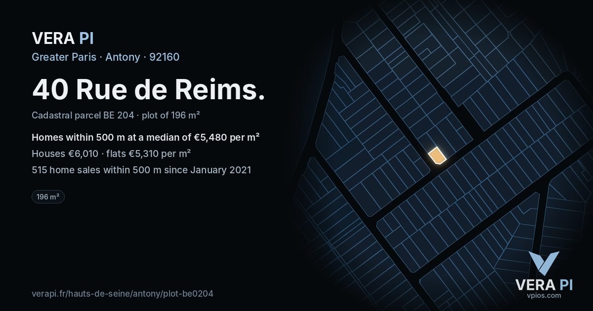 40 Rue de Reims, Antony at night – the plot lit, the parcels around coloured by the prices near them