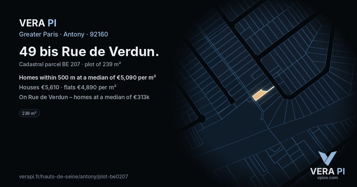 49 bis Rue de Verdun, Antony at night – the plot lit, the parcels around coloured by the prices near them