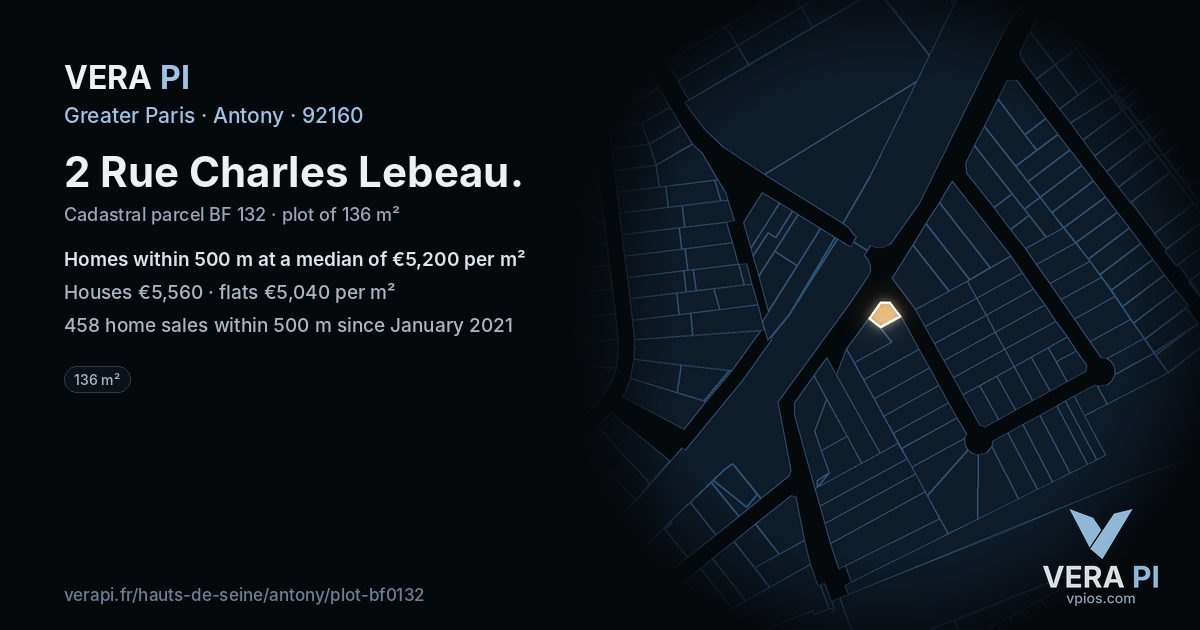 2 Rue Charles Lebeau, Antony at night – the plot lit, the parcels around coloured by the prices near them