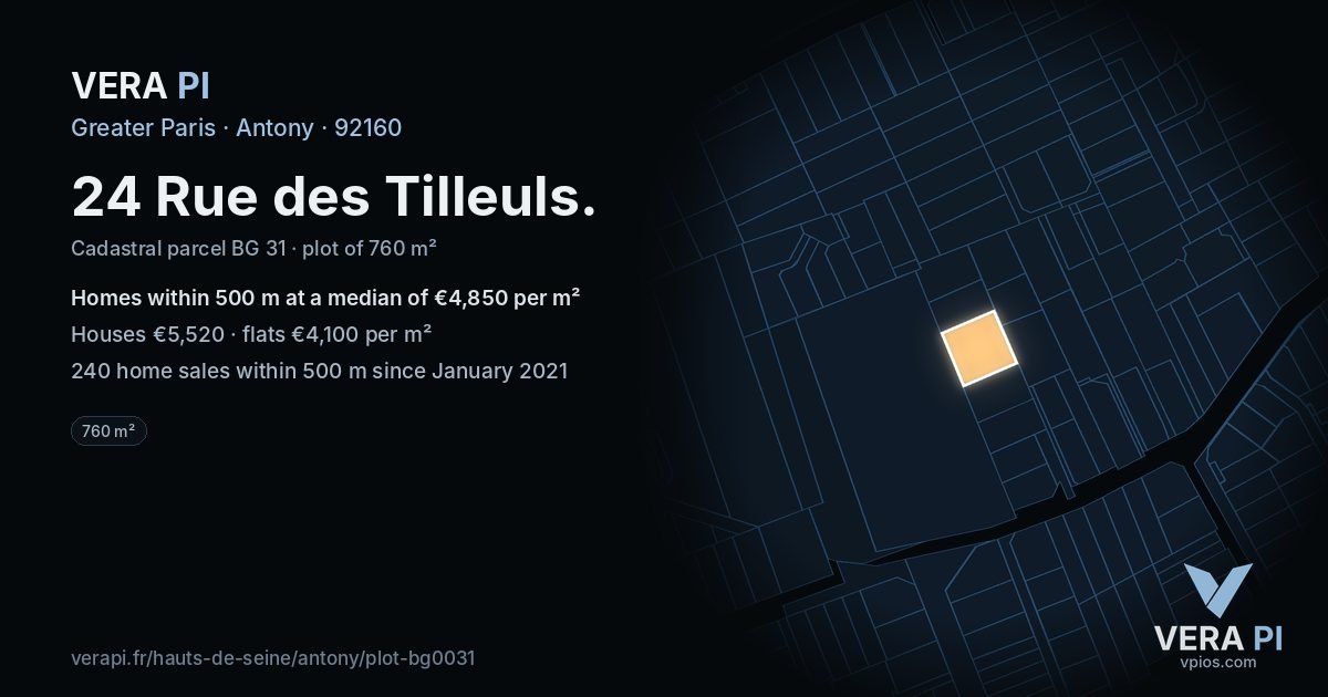 24 Rue des Tilleuls, Antony at night – the plot lit, the parcels around coloured by the prices near them