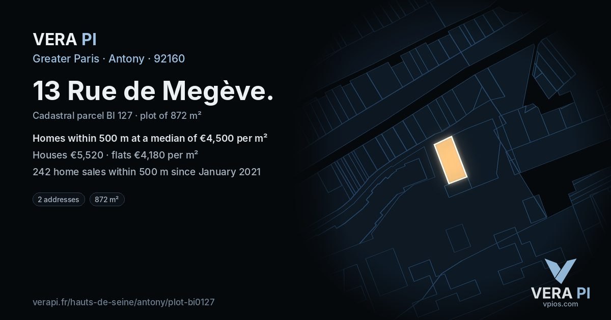13 Rue de Megève, Antony at night – the plot lit, the parcels around coloured by the prices near them