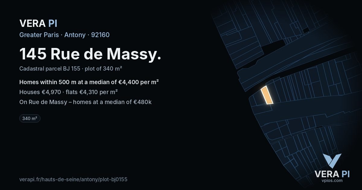 145 Rue de Massy, Antony at night – the plot lit, the parcels around coloured by the prices near them