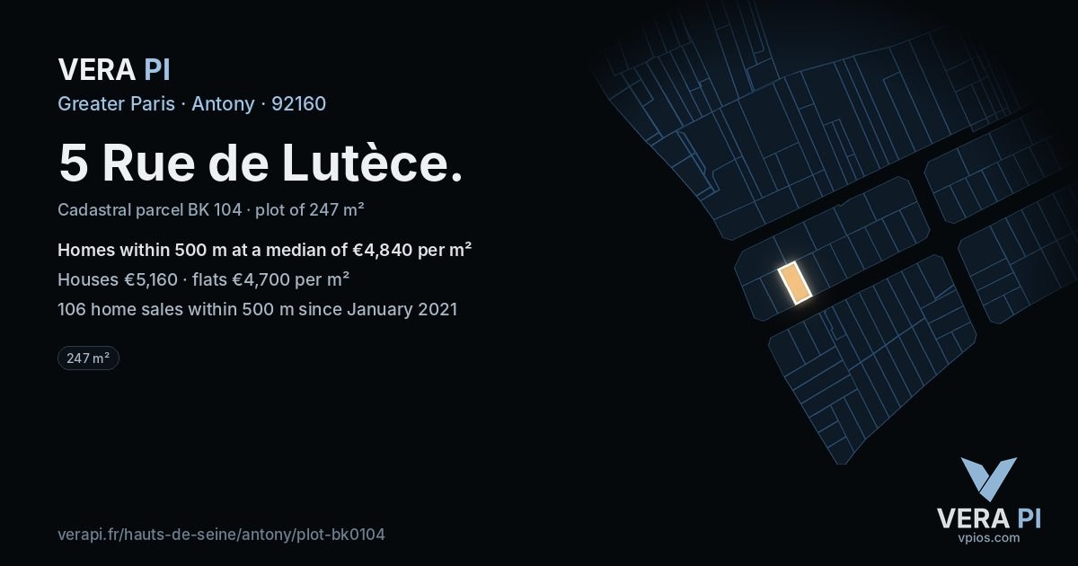 5 Rue de Lutèce, Antony at night – the plot lit, the parcels around coloured by the prices near them