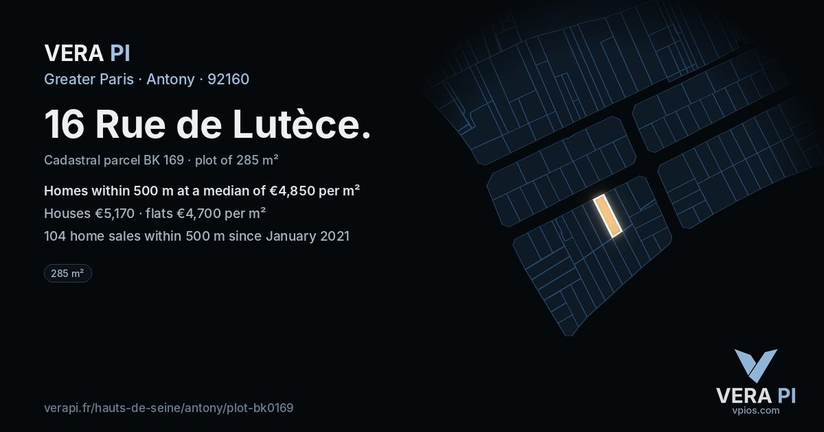 16 Rue de Lutèce, Antony at night – the plot lit, the parcels around coloured by the prices near them
