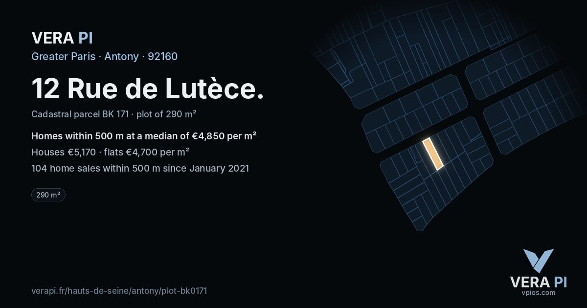 12 Rue de Lutèce, Antony at night – the plot lit, the parcels around coloured by the prices near them
