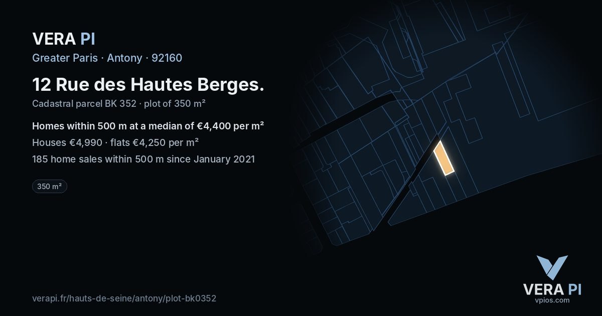 12 Rue des Hautes Berges, Antony at night – the plot lit, the parcels around coloured by the prices near them