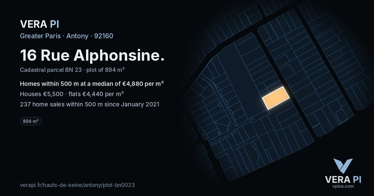 16 Rue Alphonsine, Antony at night – the plot lit, the parcels around coloured by the prices near them