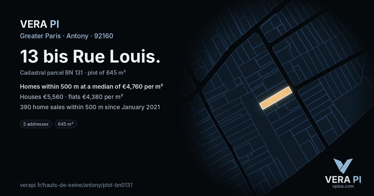 13 bis Rue Louis, Antony at night – the plot lit, the parcels around coloured by the prices near them