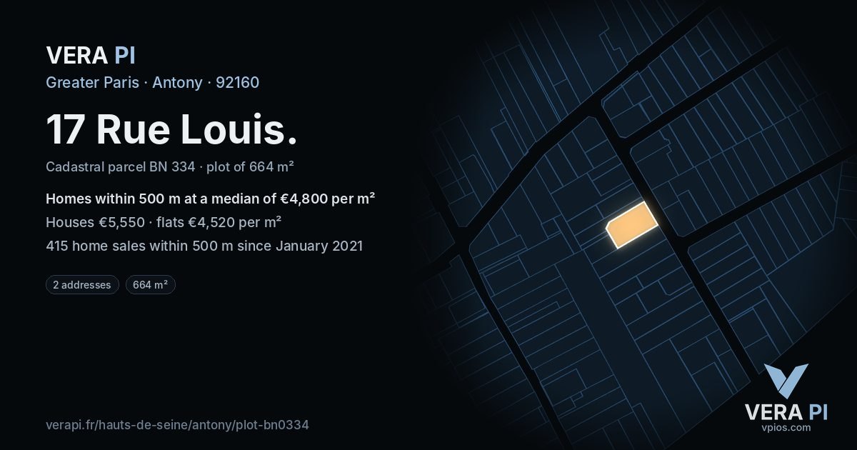 17 Rue Louis, Antony at night – the plot lit, the parcels around coloured by the prices near them