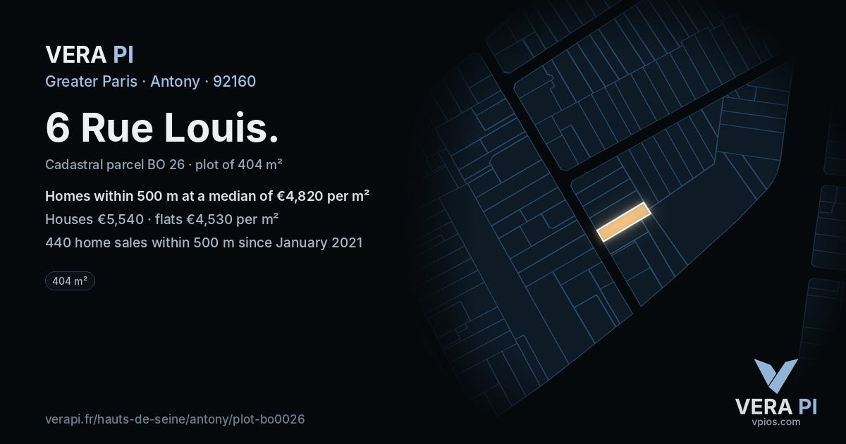 6 Rue Louis, Antony at night – the plot lit, the parcels around coloured by the prices near them