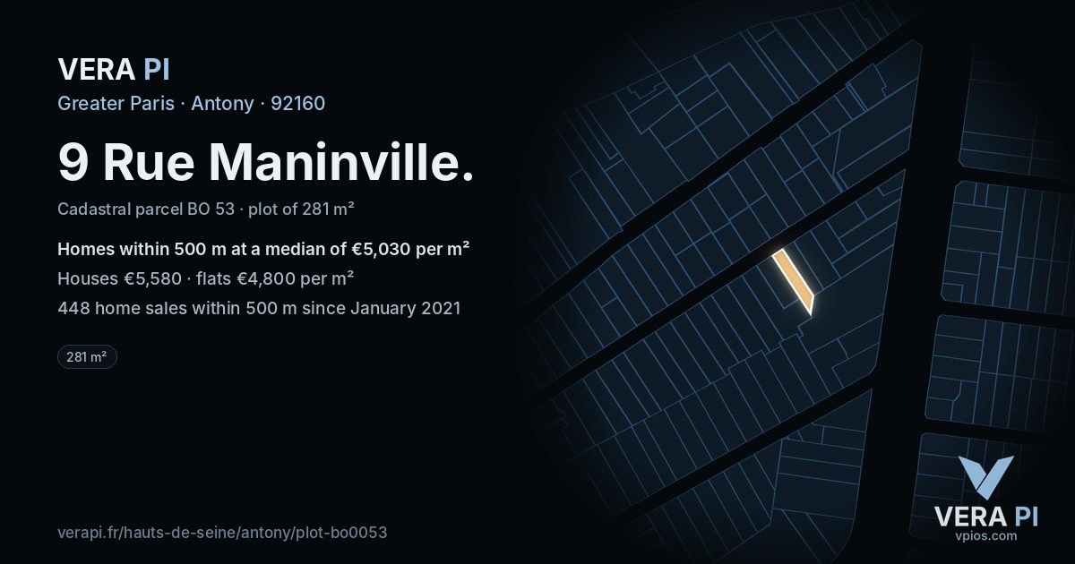 9 Rue Maninville, Antony at night – the plot lit, the parcels around coloured by the prices near them