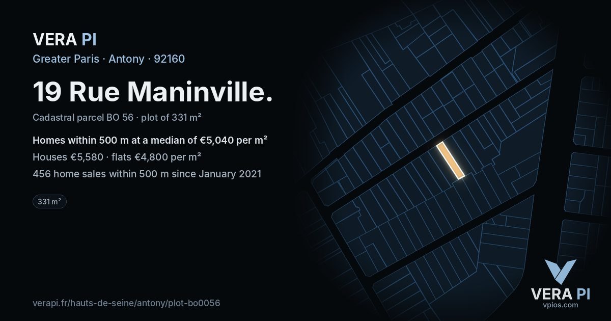 19 Rue Maninville, Antony at night – the plot lit, the parcels around coloured by the prices near them