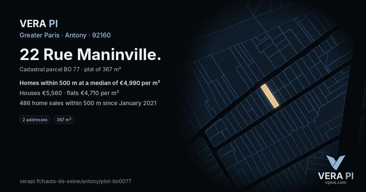 22 Rue Maninville, Antony at night – the plot lit, the parcels around coloured by the prices near them