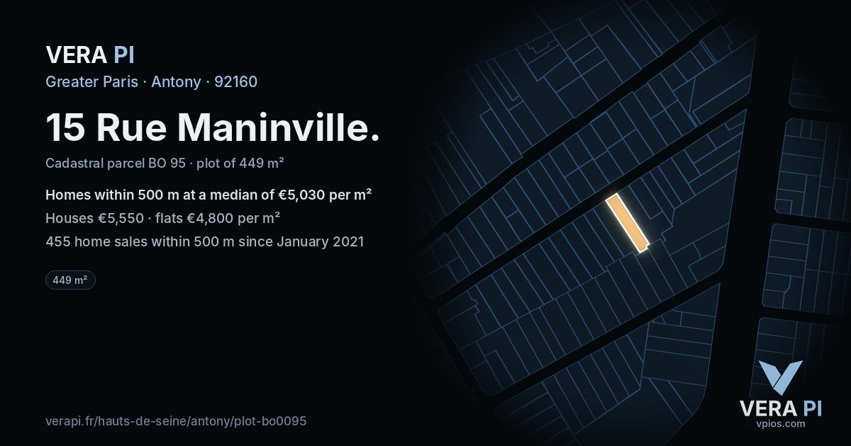 15 Rue Maninville, Antony at night – the plot lit, the parcels around coloured by the prices near them