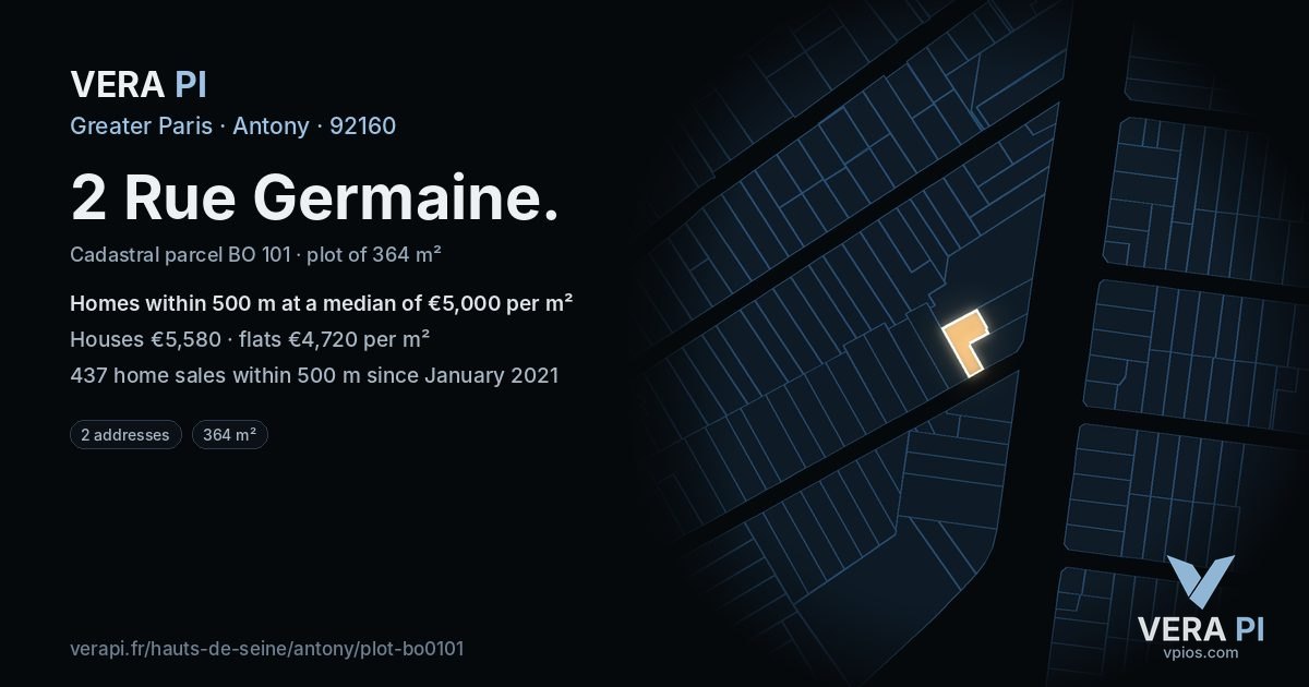 2 Rue Germaine, Antony at night – the plot lit, the parcels around coloured by the prices near them