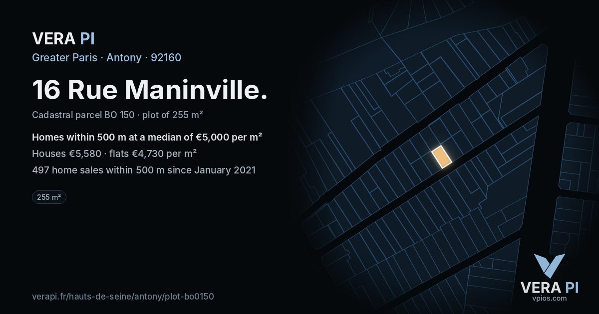 16 Rue Maninville, Antony at night – the plot lit, the parcels around coloured by the prices near them