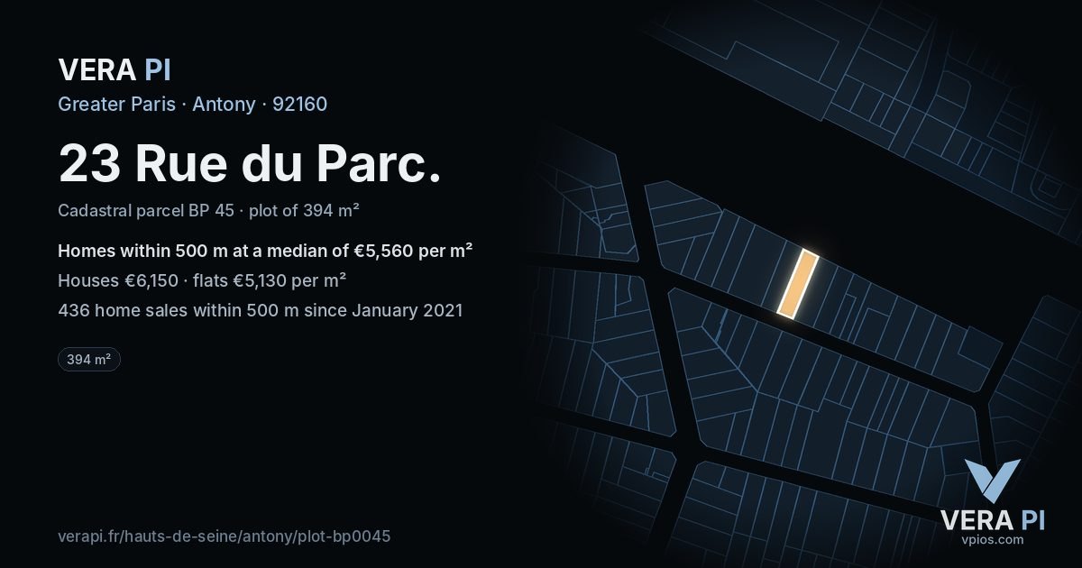 23 Rue du Parc, Antony at night – the plot lit, the parcels around coloured by the prices near them