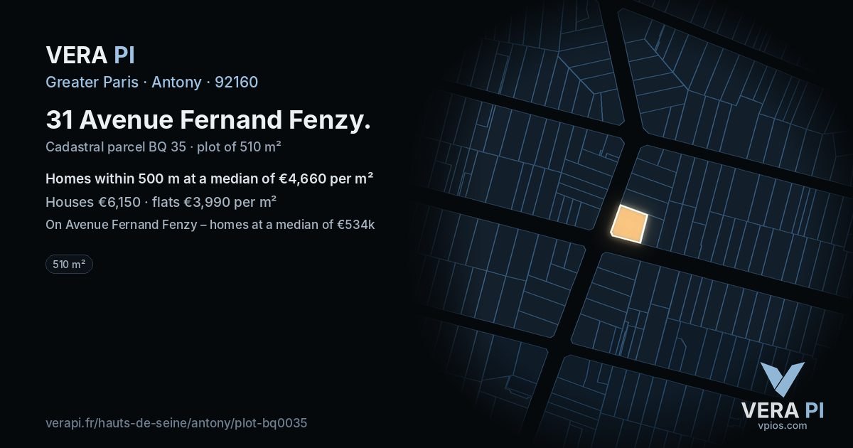 31 Avenue Fernand Fenzy, Antony at night – the plot lit, the parcels around coloured by the prices near them