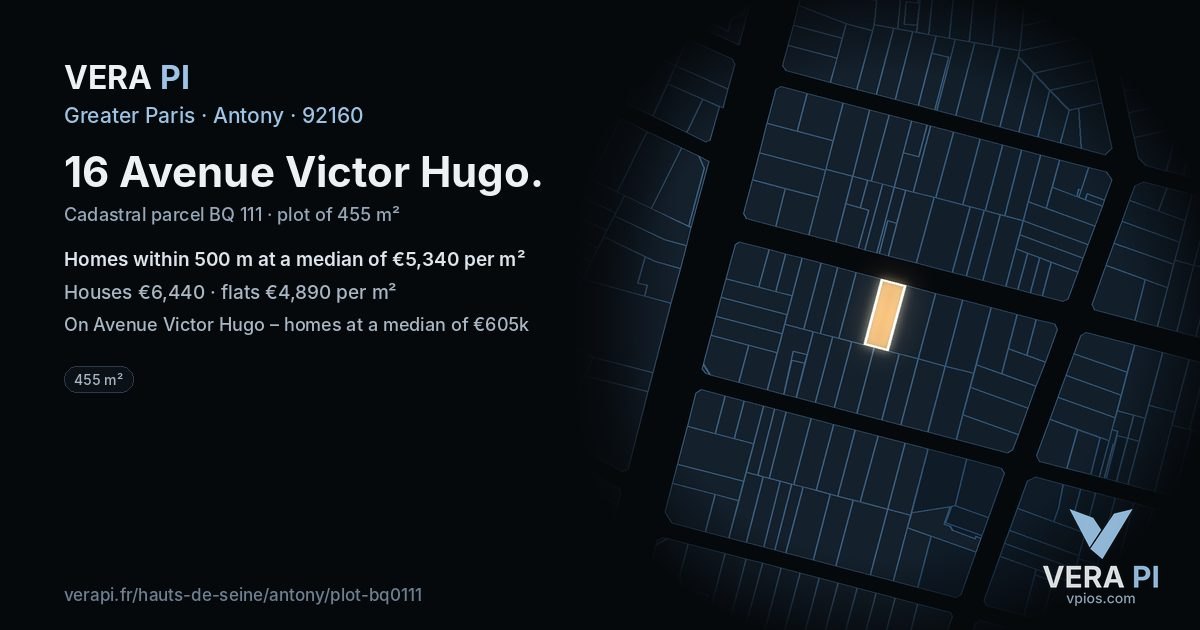 16 Avenue Victor Hugo, Antony at night – the plot lit, the parcels around coloured by the prices near them