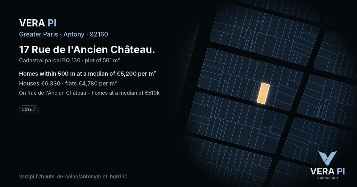 17 Rue de l'Ancien Château, Antony at night – the plot lit, the parcels around coloured by the prices near them