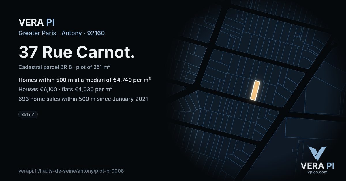 37 Rue Carnot, Antony at night – the plot lit, the parcels around coloured by the prices near them