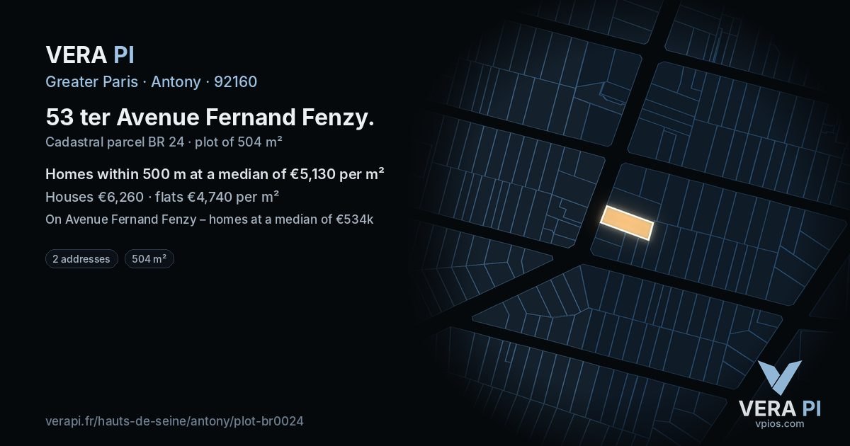 53 ter Avenue Fernand Fenzy, Antony at night – the plot lit, the parcels around coloured by the prices near them