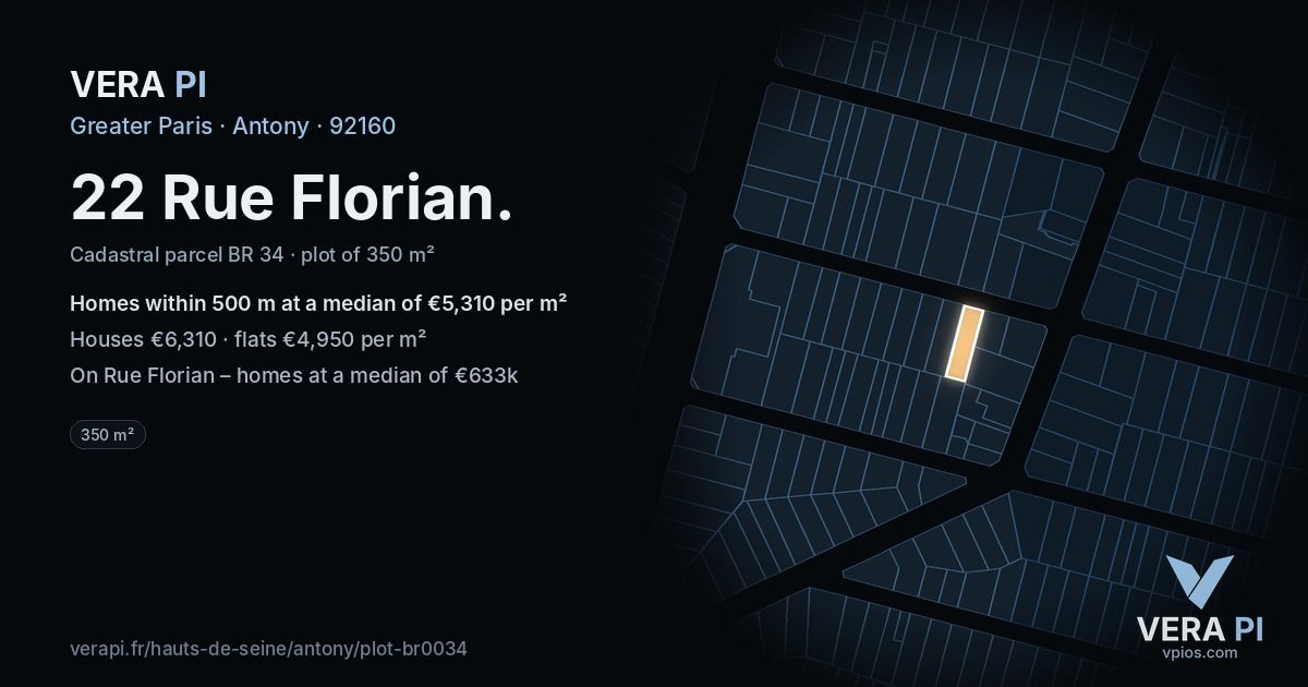22 Rue Florian, Antony at night – the plot lit, the parcels around coloured by the prices near them
