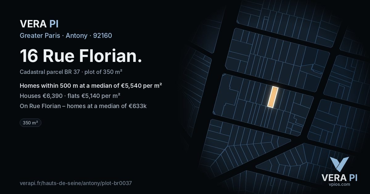 16 Rue Florian, Antony at night – the plot lit, the parcels around coloured by the prices near them