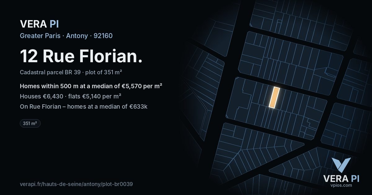 12 Rue Florian, Antony at night – the plot lit, the parcels around coloured by the prices near them