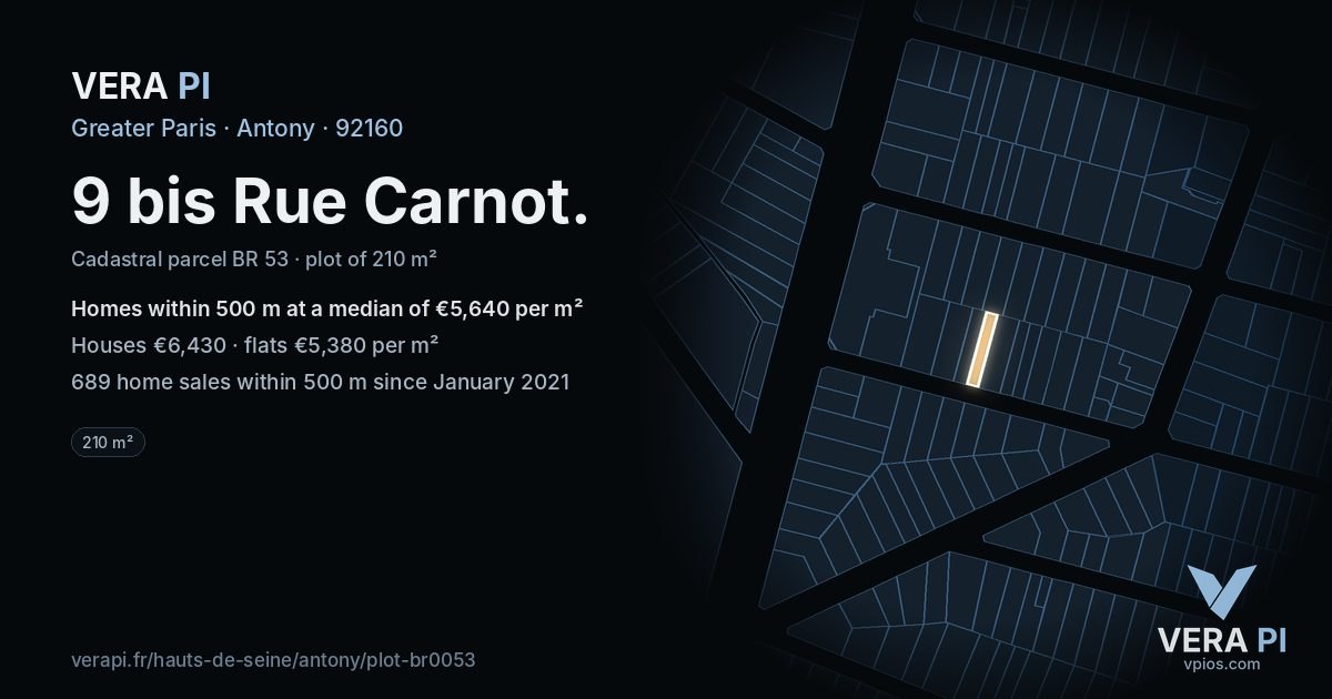 9 bis Rue Carnot, Antony at night – the plot lit, the parcels around coloured by the prices near them