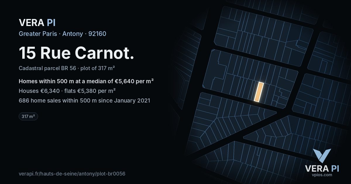 15 Rue Carnot, Antony at night – the plot lit, the parcels around coloured by the prices near them