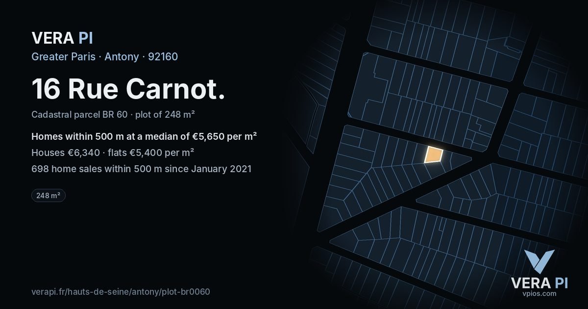 16 Rue Carnot, Antony at night – the plot lit, the parcels around coloured by the prices near them