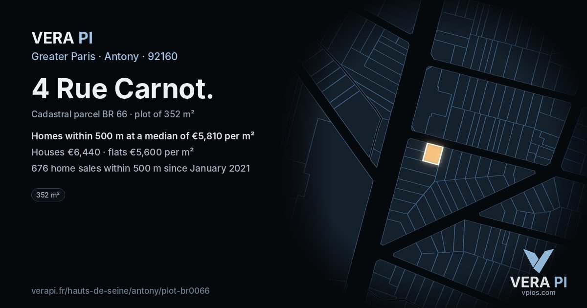 4 Rue Carnot, Antony at night – the plot lit, the parcels around coloured by the prices near them