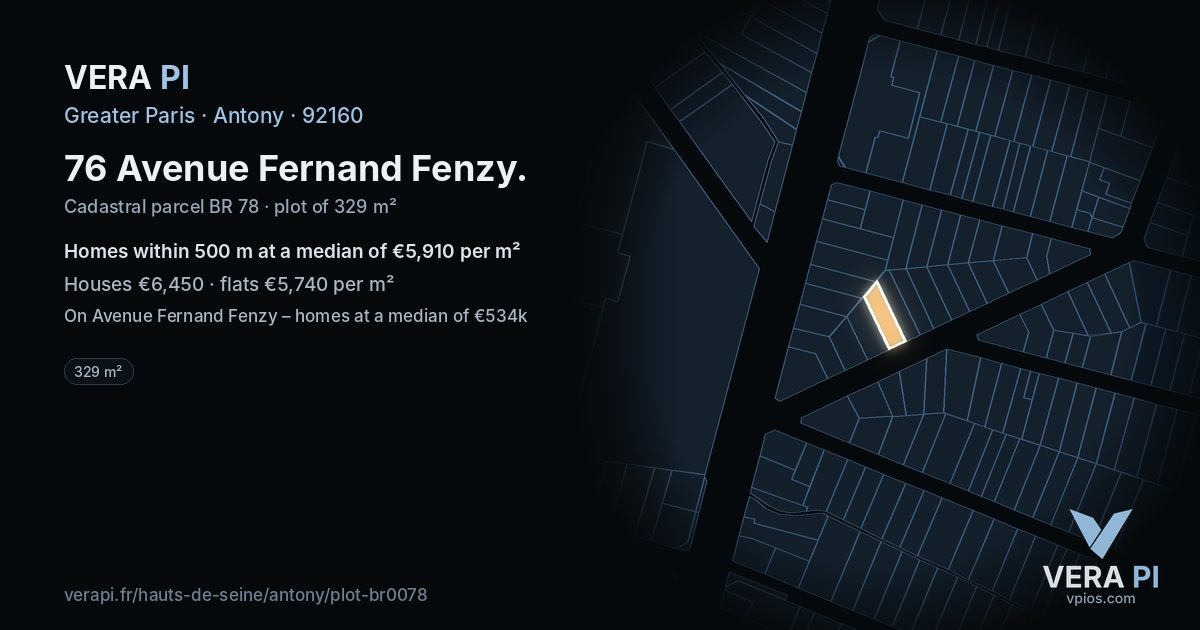76 Avenue Fernand Fenzy, Antony at night – the plot lit, the parcels around coloured by the prices near them