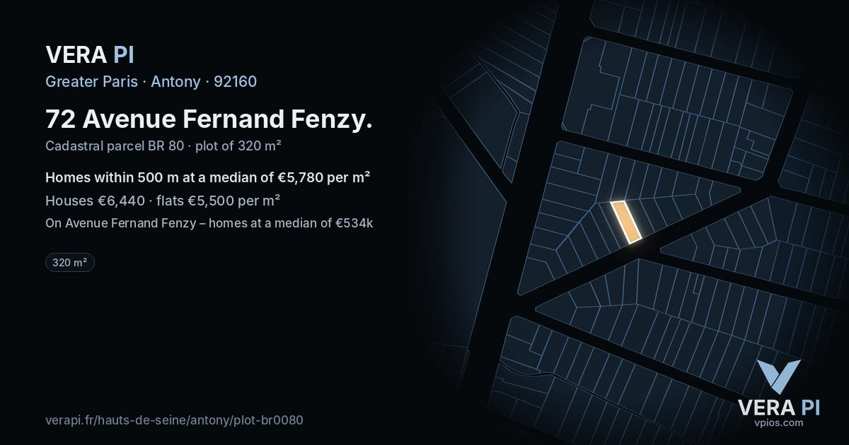 72 Avenue Fernand Fenzy, Antony at night – the plot lit, the parcels around coloured by the prices near them