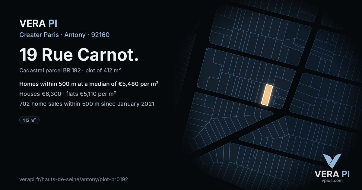 19 Rue Carnot, Antony at night – the plot lit, the parcels around coloured by the prices near them